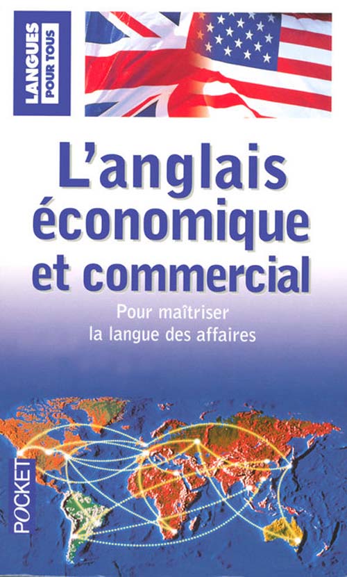 L'ANGLAIS ECONOMIQUE ET COMMERCIAL