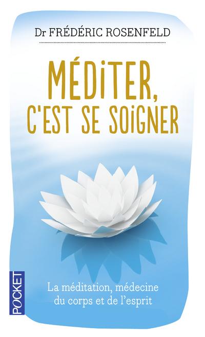 MEDITER, C'EST SE SOIGNER