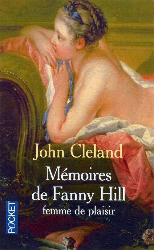 MEMOIRES DE FANNY HILL  FEMME DE PLAISIR