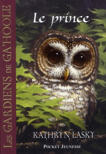 LES GARDIENS DE GA'HOOLE - TOME 10 LE PRINCE - VOL10