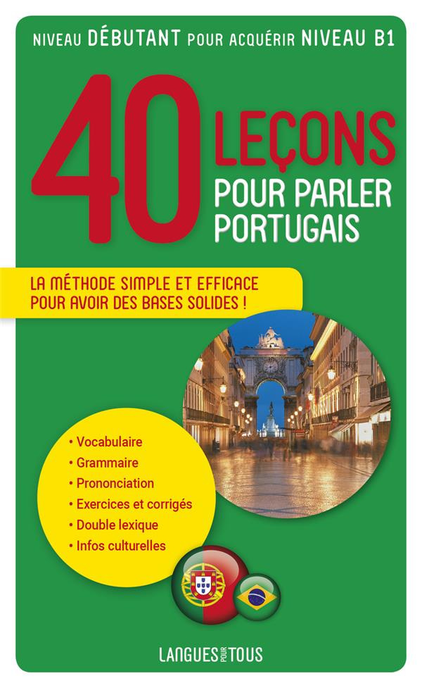 40 LECONS POUR PARLER PORTUGAIS