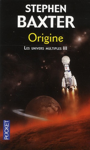 LES UNIVERS MULTIPLES - TOME 3 ORIGINE - VOL03
