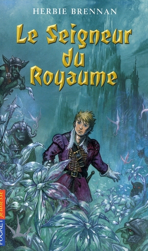 LA GUERRE DES FEES - TOME 3 LE SEIGNEUR DU ROYAUME - VOL03