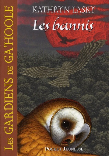 LES GARDIENS DE GA'HOOLE - TOME 14 LES BANNIS - VOL14