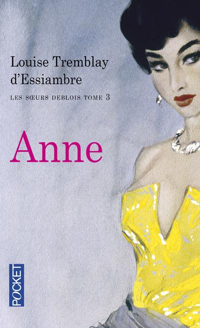 LES SOEURS DEBLOIS - TOME 3 ANNE - VOL03