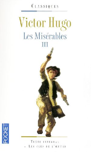 LES MISERABLES - TOME 3 - VOL03