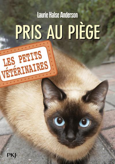 LES PETITS VETERINAIRES - NUMERO 6 PRIS AU PIEGE - VOL06