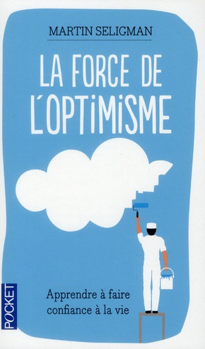 LA FORCE DE L'OPTIMISME