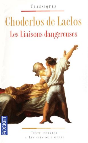 LES LIAISONS DANGEREUSES