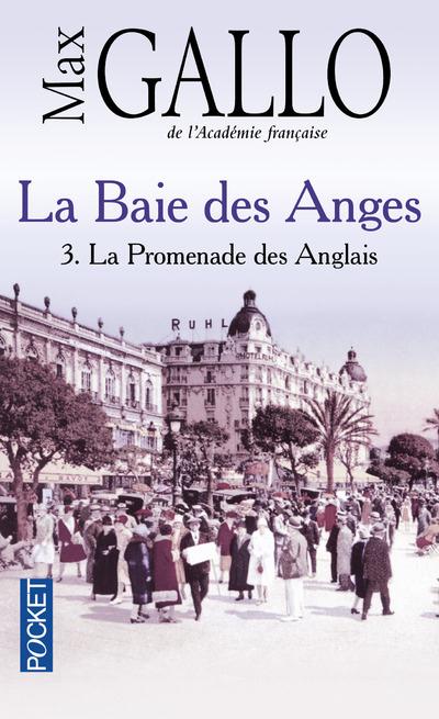 LA BAIE DES ANGES - TOME 3 LA PROMENADE DES ANGLAIS - VOL03
