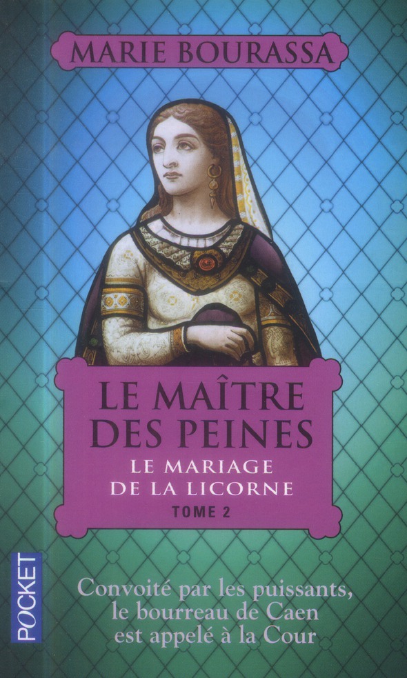 LE MAITRE DES PEINES - TOME 2 LE MARIAGE DE LA LICORNE - VOL02