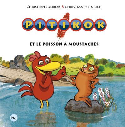 PITIKOK ET LE POISSON A MOUSTACHES - VOL04