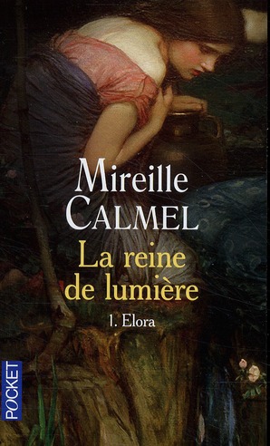 LA REINE DE LUMIERE - TOME 1 ELORA - VOL01