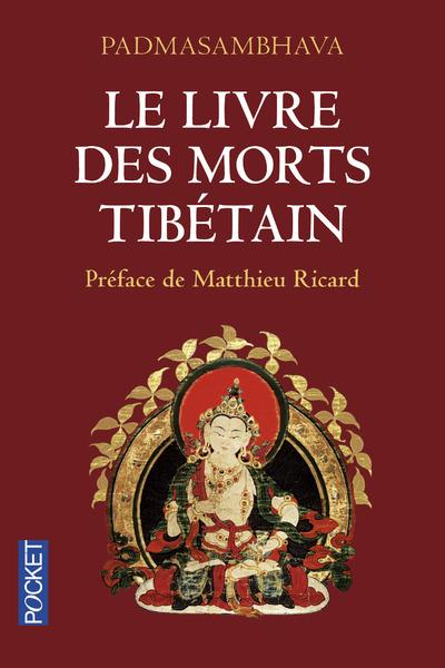 LE LIVRE DES MORTS TIBETAIN