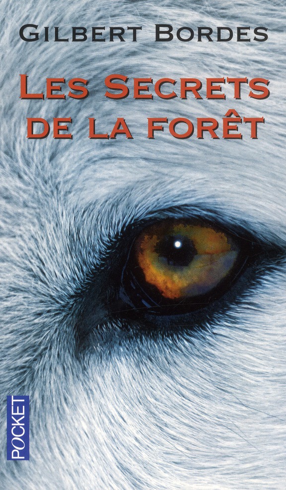 LES SECRETS DE LA FORET