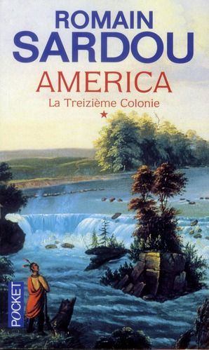 AMERICA - TOME 1 LA TREIZIEME COLONIE - VOL01