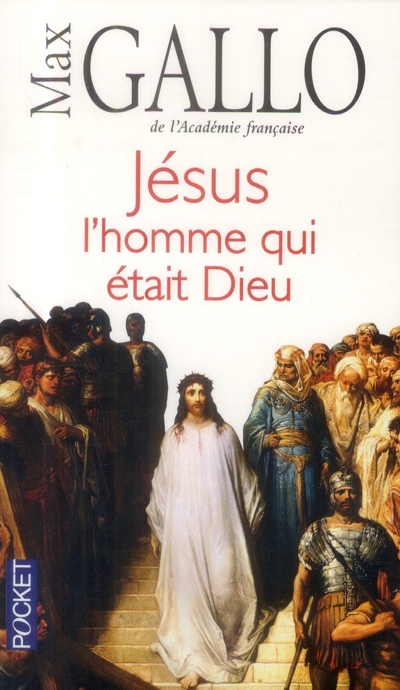 JESUS, L'HOMME QUI ETAIT DIEU