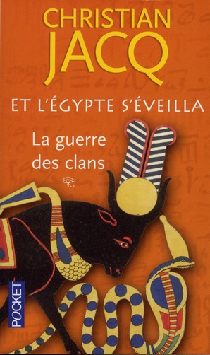 ET L'EGYPTE S'EVEILLA - TOME 1 LA GUERRE DES CLANS - VOL01