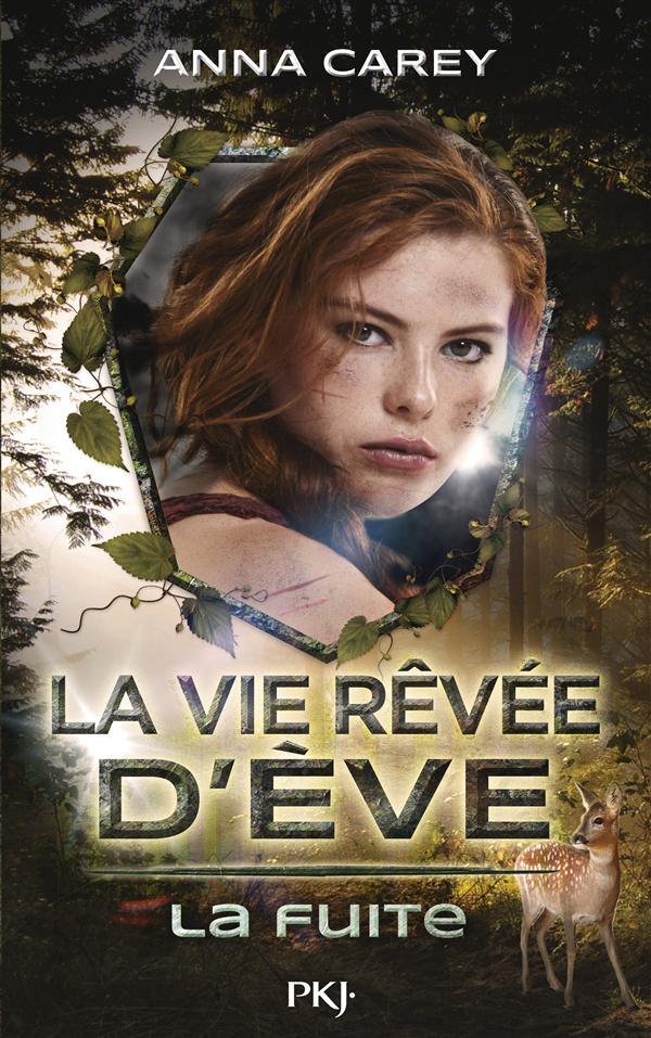 LA VIE REVEE D'EVE - TOME 1 LA FUITE - VOL01