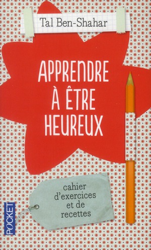 APPRENDRE A ETRE HEUREUX