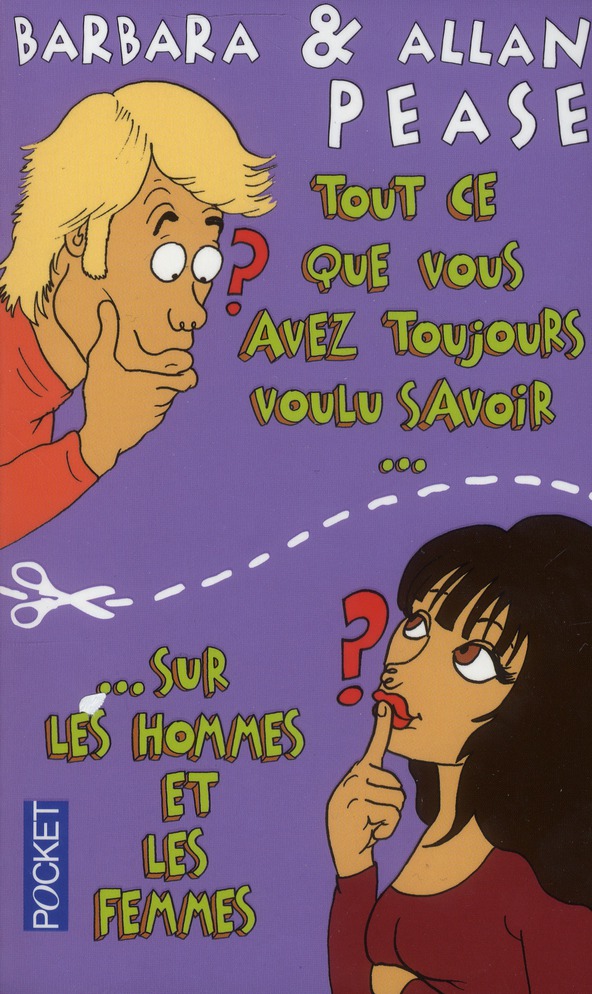 TOUT CE QUE VOUS AVEZ TOUJOURS VOULU SAVOIR SUR LES HOMMES ET LES FEMMES