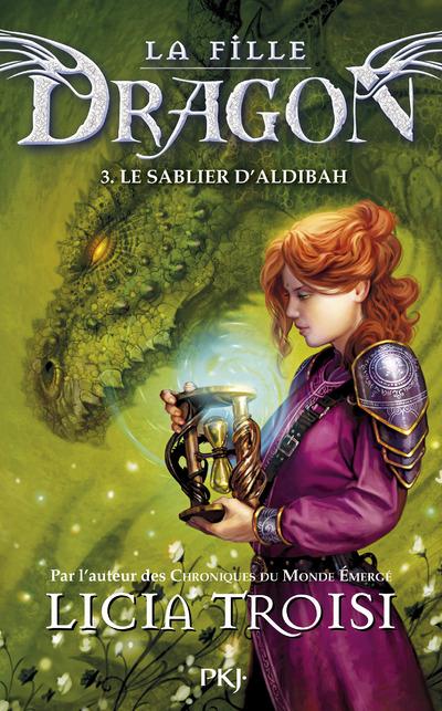 LA FILLE DRAGON - TOME 3 LE SABLIER D'ALDIBAH - VOL03