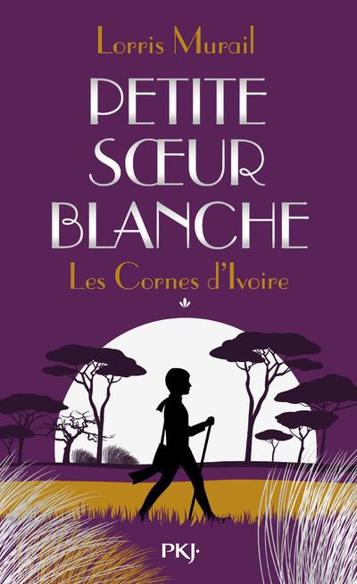 LES CORNES D'IVOIRE - TOME 1 PETITE SOEUR BLANCHE - VOL01