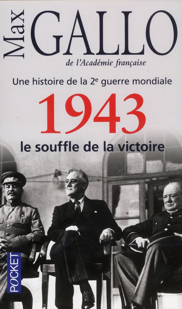 1943, LE SOUFFLE DE LA VICTOIRE