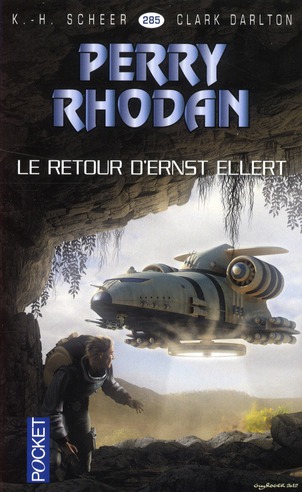 PERRY RHODAN - NUMERO 285 LE RETOUR D'ERNST HELLER - VOL02