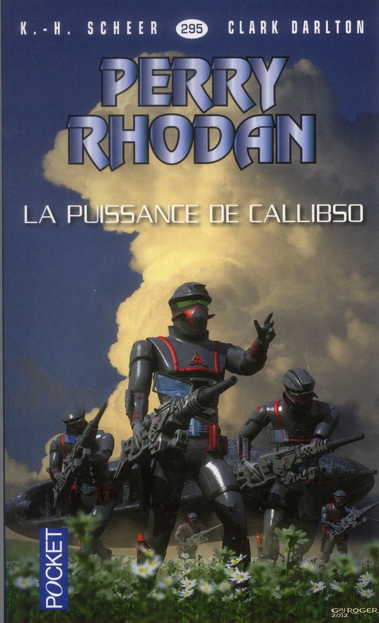 PERRY RHODAN - NUMERO 295 LA PUISSANCE DE CALLIBSO - VOL02