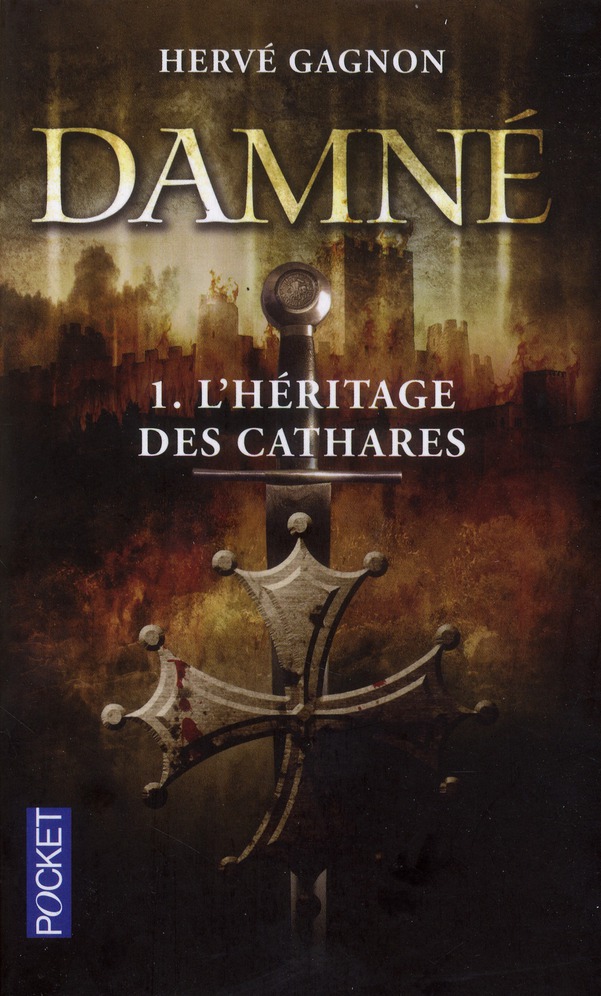 DAMNE - TOME 1 L'HERITAGE DES CATHARES - VOL01