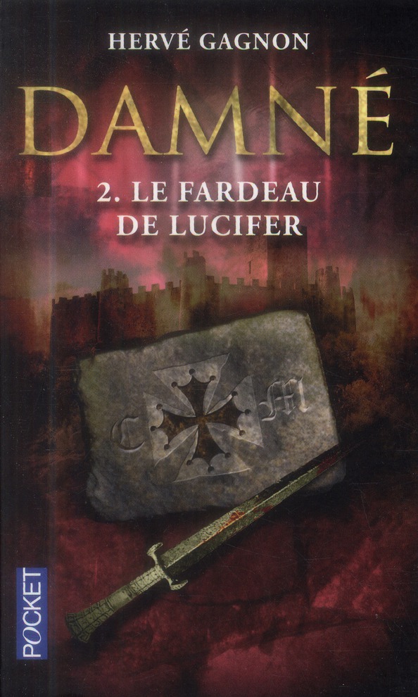 DAMNE - TOME 2 LE FARDEAU DE LUCIFER - VOL02