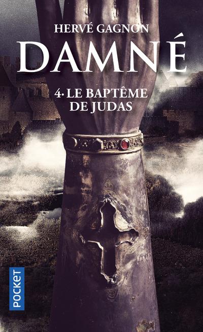 DAMNE - TOME 4 LE BAPTEME DE JUDAS - VOL04