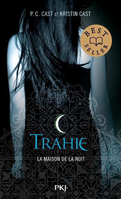 LA MAISON DE LA NUIT - TOME 2 TRAHIE - VOL02