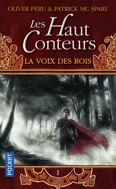 LES HAUT-CONTEURS - TOME 1 LA VOIX DES ROIS - VOL01