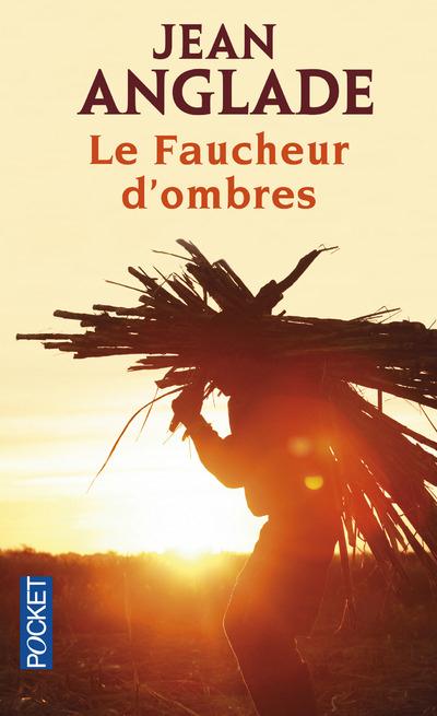 LE FAUCHEUR D'OMBRES