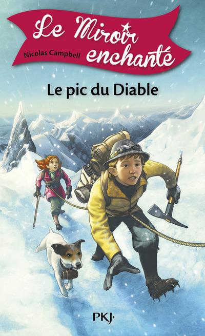 LE MIROIR ENCHANTE - TOME 4 LE PIC DU DIABLE - VOL04