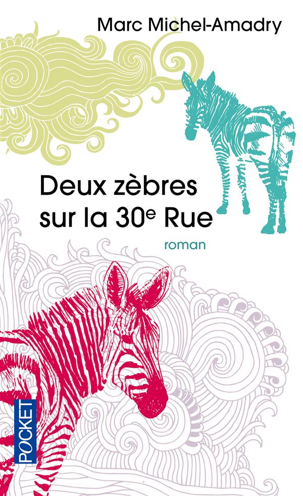 DEUX ZEBRES SUR LA 30E RUE