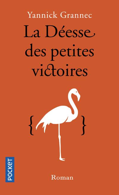 LA DEESSE DES PETITES VICTOIRES