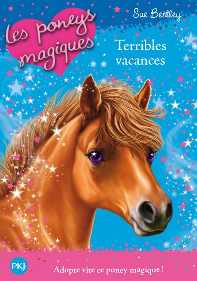 LES PONEYS MAGIQUES - NUMERO 10 TERRIBLES VACANCES - VOL10