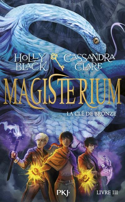 MAGISTERIUM - TOME 3 LA CLE DE BRONZE - VOL03