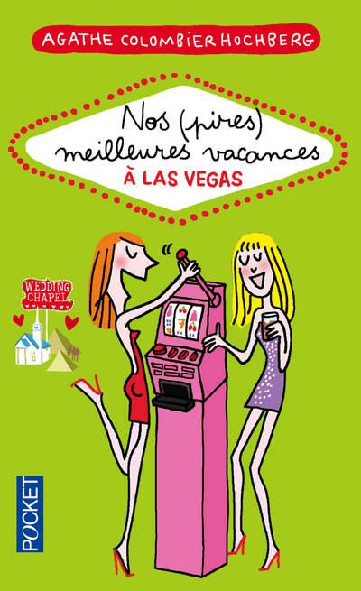 NOS (PIRES) MEILLEURES VACANCES A LAS VEGAS - VOL02