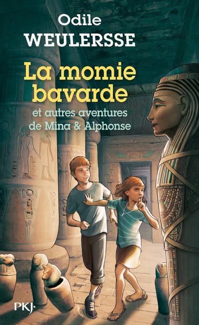 LA MOMIE BAVARDE ET AUTRES AVENTURES DE MINA ET ALPHONSE