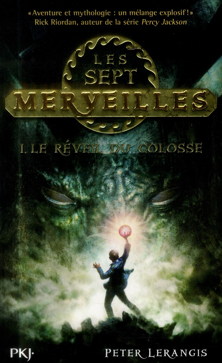 LES SEPT MERVEILLES - TOME 1 LE REVEIL DU COLOSSE - VOL01