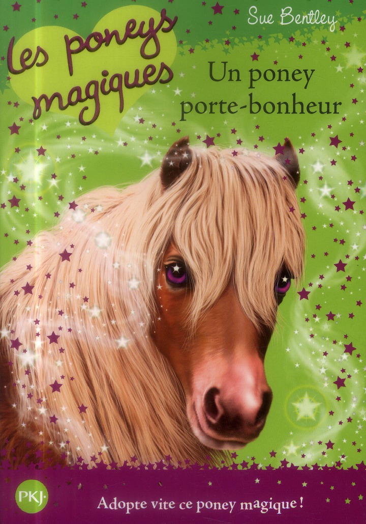 LES PONEYS MAGIQUES - NUMERO 11 UN PONEY PORTE-BONHEUR - VOL11