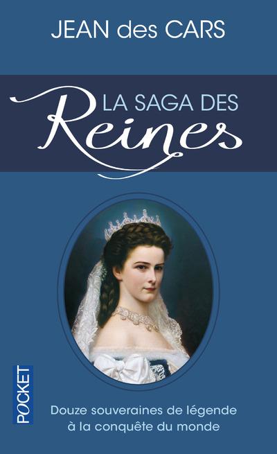 LA SAGA DES REINES