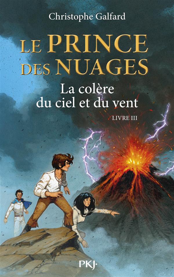 LE PRINCE DES NUAGES - TOME 3 LA COLERE DU CIEL ET DU VENT - VOL03