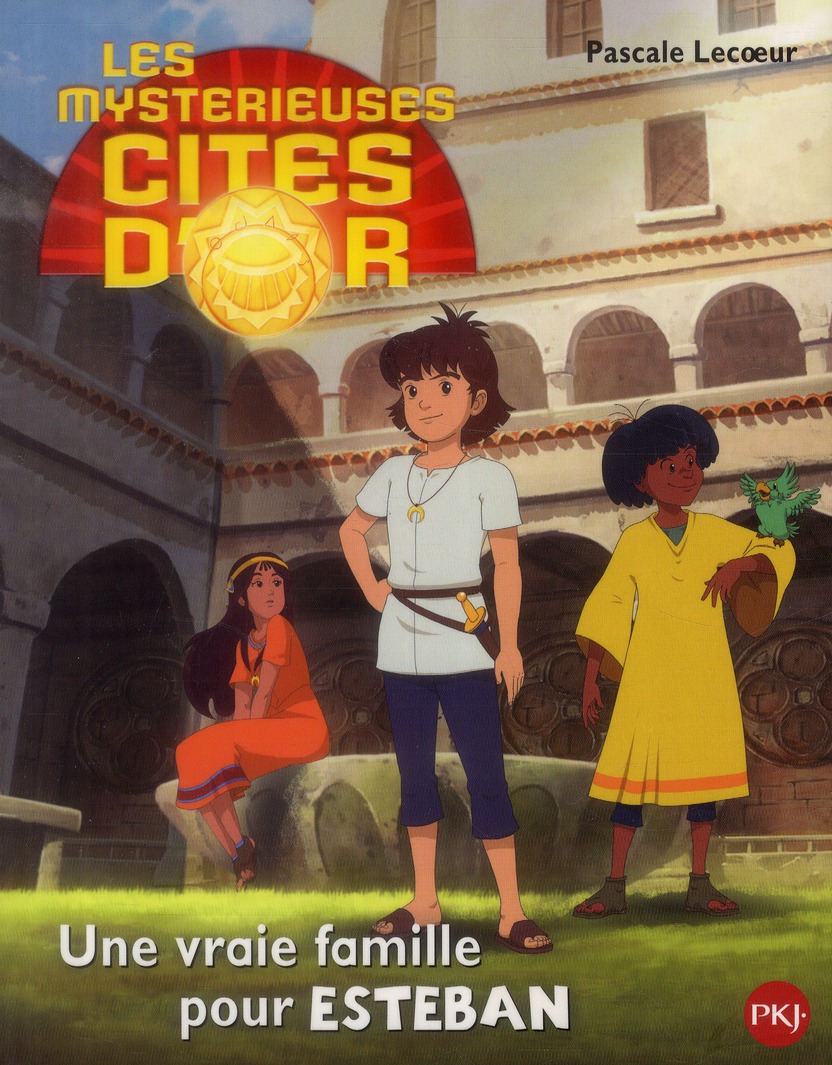 LES MYSTERIEUSES CITES D'OR SAISON 2 - TOME 1 UNE VRAIE FAMILLE POUR ESTEBAN -ALBUM SOUPLE- - VOL01