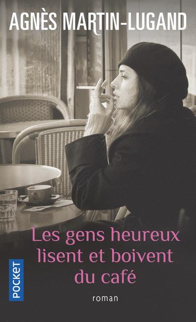 LES GENS HEUREUX LISENT ET BOIVENT DU CAFE