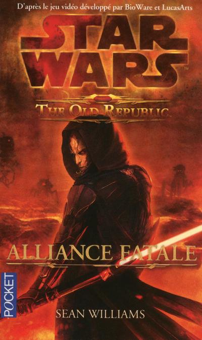 STAR WARS - NUMERO 107 THE OLD REPUBLIC - ALLIANCE FATALE - VOL01